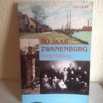 Lucke, C. - 90 jaar Zwanenburg / druk 1