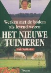 Verlinden, Rob - Het nieuwe tuinieren. Werken met de bodem als levend wezen.