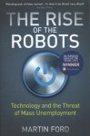 Martin Ford - The Rise of the Robots Technology and the Threat of Mass Unemployment