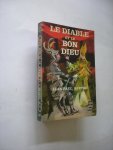 Sartre, Jean-Paul - Le Diable et Le Bon Dieu.  Trois actes et onze tableaux
