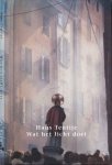 Tentije, Hans - Wat het licht doet Tentije, Hans - Wat het licht doet