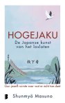 Shunmyo Masuno - Hogejaku: De Japanse Kunst Van Het Loslaten