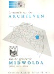 Centrale Archief Selectiedienst - Inventaris van de archieven van de gemeente Midwolda (1798) 1811 - 1989