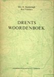HADDERINGH, DRS. H. / VEENSTRA, BART - Drents Woordenboek