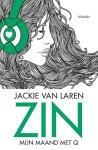 Laren, Jackie van - Zin  mijn maand met Q