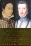 Alison Weir 28699 - Mary, Queen of Scots and the murder of Lord Darnley