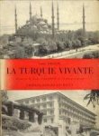 DOLLOT, LOUIS - La Turquie vivante DOLLOT, LOUIS - La Turquie vivante