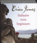 Erica James - Italiaans voor beginners