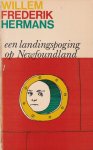 Hermans, Willem Frederik - Een landingspoging op Newfoundland en andere verhalen Hermans, Willem Frederik - Een landingspoging op Newfoundland en andere verhalen