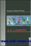 J. Bloemendal (ed.); - European Medieval Drama 13 (2009)  The Latin Playwright Georgius Macropedius (1487?1558) in European Contexts,