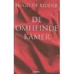 Ridder, Hugo de - De omheinde kamer