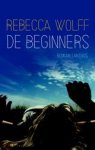 WOLFF, Rebecca - De beginners