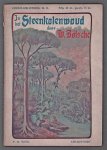 Wilhelm Bölsche, J J Hof - In het steenkolenwoud. Met tal van afbn door R. Oeffinger. Uitg. bew. onder toezicht van J.J. Hof.
