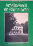 Albers, Lucia & Hans Pemmelaar - Amelisweerd en Rhijnauwen. Geschiedenis en beheer van de landgoederen Oud- en Nieuw Amelisweerd en Rhijnauwen
