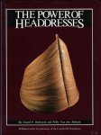 Biebuyck Daniel P.; Abbeele Nelly van den. - power of headdresses: A cross-cultural study of forms and functions. ** number; 24 of 50 numbered exemplares.