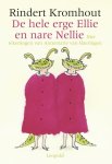 Rindert Kromhout - Voorlezen met Leopold - De hele erge Ellie en nare Nellie