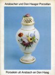 Voskuil-Groenewegen, S.M. et al: - Porselein uit Ansbach en Den Haag.
