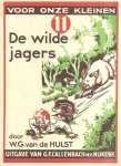 Hulst, W.G. van de - Hulst, W.G. van de-De wilde jagers