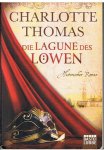 Thomas, Charlotte - Die Lagune des Lowen