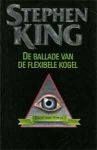 King, Stephen - Ballade van de flexibele kogel, de | Stephen King | (NL-talig) zwarte pocket, 902451763X