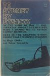 Hugh V Clarke Takeo Yamashita - To Sydney by stealth