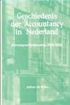 J. de Vries - Geschiedenis der accountancy in Nederland: Aanvang en ontplooiing, 1895-1935
