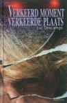 Luc Descamps - Verkeerd Moment Verkeerde Plaats