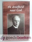 Wisse, Ds. G. - De droefheid naar God