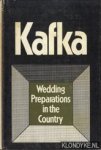 Kafka, Franz - Wedding preparations in the country and other posthumous prose writings