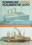 L.L. Von Munching - Koninklijke Hollandsche Lloyd Wel en wee van een Amsterdamse rederij