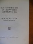 Woltjer Dr.R.H. - Het woord gods en het woord der Menschen