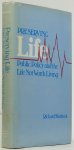 SHERLOCK, R. - Preserving life. Public policy and the life not worth living.