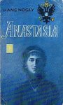 Nogly, Hans - Anastasia