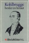 Kohlbrügge, Dr. H.F. - Kohlbrugge, herder en heraut   (door Drs. A. de Reuver )