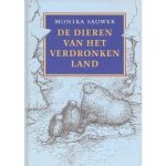 Monika Sauwer - De dieren van het verdronken land
