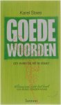 Karel Staes - Goede woorden om even bij stil te staan - Vitaminen voor het hart van Bond zonder naam