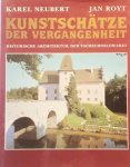 NEUBERT Karel, ROYT Jan - Kunstschätze der Vergangenheit - Historische Architektur der Tschechoslowakei