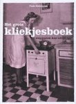 Kerkhoven, Puck - Het grote kliekjesboek. Weggooien kan altijd nog