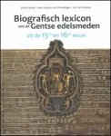 Van Damme, Jan,  en anderen. - Biografisch lexicon van de Gentse edelsmeden uit de 15de en 16de eeuw.