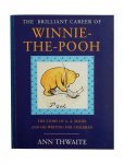 Ann Thwaite - The Brilliant Career of Winnie-the Pooh -the story of A.A.Milne and his writing for children- Ann Thwaite - The Brilliant Career of Winnie-the Pooh -the story of A.A.Milne and his writing for children-