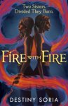 Destiny Soria - Fire with Fire