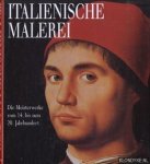 Zuffi., Stefano - e.a. - Italienische Malerei. Die Meisterwerke vom 14. Bis zum 20. Jahrhundert