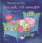 Maureen Du Toit, Maureen Du Toit - Een dik, vet monster