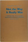 Klaus Neumann - Not the Way It Really Was Constructing the Tolai Past