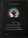 Tiemeijer, W.L. - Het geheim van de burger over staat en opinie onderzoek