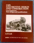 Cook, A.F. - LMS Locomotive Design and Construction