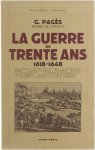 Pages G - La guerre de trente ans : 1618-1648 Pages G - La guerre de trente ans : 1618-1648