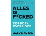 Mark Manson - Alles is f*cked
