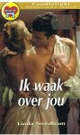 Needham, Linda - Ik waak over jou