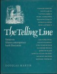Martin, Douglas - The Telling Line. Essays on Fifteen Contemporary Illustrators